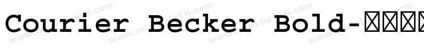 Courier Becker Bold字体转换